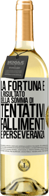 29,95 € Spedizione Gratuita | Vino bianco Edizione WHITE La fortuna è il risultato della somma di tentativi, fallimenti e perseveranza Etichetta Bianca. Etichetta personalizzabile Vino giovane Raccogliere 2023 Verdejo