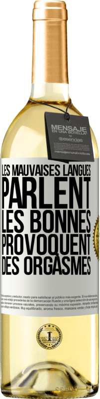 29,95 € Envoi gratuit | Vin blanc Édition WHITE Les mauvaises langues parlent, les bonnes provoquent des orgasmes Étiquette Blanche. Étiquette personnalisable Vin jeune Récolte 2024 Verdejo