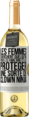 29,95 € Envoi gratuit | Vin blanc Édition WHITE Les femmes cherchent quelqu'un pour les faire rire et les protéger, une sorte de clown ninja Étiquette Blanche. Étiquette personnalisable Vin jeune Récolte 2024 Verdejo