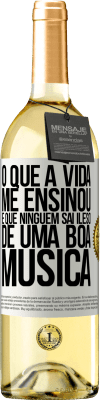 29,95 € Envio grátis | Vinho branco Edição WHITE O que a vida me ensinou é que ninguém sai ileso de uma boa música Etiqueta Branca. Etiqueta personalizável Vinho jovem Colheita 2023 Verdejo