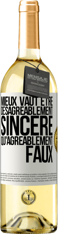 29,95 € Envoi gratuit | Vin blanc Édition WHITE Mieux vaut être désagréablement sincère qu'agréablement faux Étiquette Blanche. Étiquette personnalisable Vin jeune Récolte 2024 Verdejo