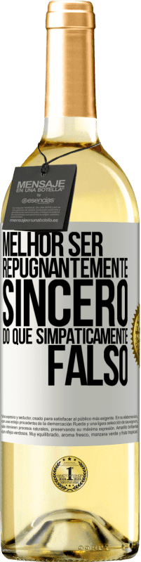 29,95 € Envio grátis | Vinho branco Edição WHITE Melhor ser repugnantemente sincero do que simpaticamente falso Etiqueta Branca. Etiqueta personalizável Vinho jovem Colheita 2024 Verdejo