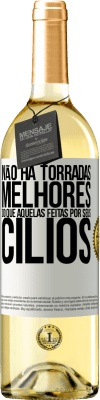 29,95 € Envio grátis | Vinho branco Edição WHITE Não há torradas melhores do que aquelas feitas por seus cílios Etiqueta Branca. Etiqueta personalizável Vinho jovem Colheita 2025 Verdejo
