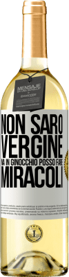 29,95 € Spedizione Gratuita | Vino bianco Edizione WHITE Non sarò vergine, ma in ginocchio posso fare miracoli Etichetta Bianca. Etichetta personalizzabile Vino giovane Raccogliere 2024 Verdejo