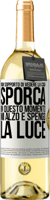 29,95 € Spedizione Gratuita | Vino bianco Edizione WHITE Non sopporto di vedere la casa sporca. In questo momento mi alzo e spengo la luce Etichetta Bianca. Etichetta personalizzabile Vino giovane Raccogliere 2023 Verdejo