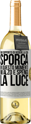 29,95 € Spedizione Gratuita | Vino bianco Edizione WHITE Non sopporto di vedere la casa sporca. In questo momento mi alzo e spengo la luce Etichetta Bianca. Etichetta personalizzabile Vino giovane Raccogliere 2025 Verdejo