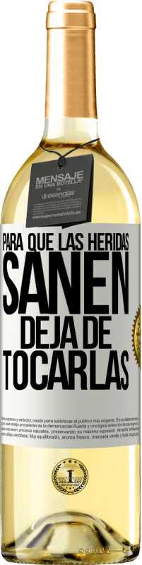 29,95 € Envío gratis | Vino Blanco Edición WHITE Para que las heridas sanen, deja de tocarlas Etiqueta Blanca. Etiqueta personalizable Vino joven Cosecha 2024 Verdejo