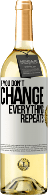 29,95 € Free Shipping | White Wine WHITE Edition If you don't change everything repeats White Label. Customizable label Young wine Harvest 2023 Verdejo