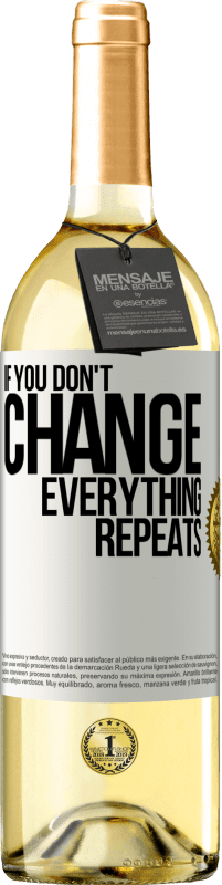 29,95 € Free Shipping | White Wine WHITE Edition If you don't change everything repeats White Label. Customizable label Young wine Harvest 2023 Verdejo