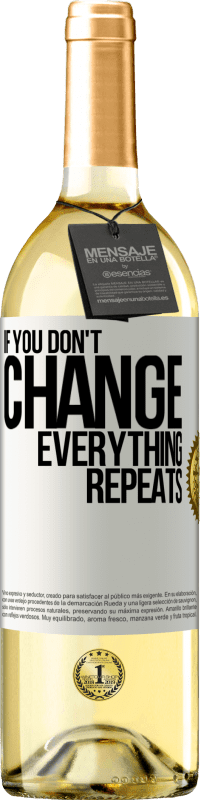 29,95 € Free Shipping | White Wine WHITE Edition If you don't change everything repeats White Label. Customizable label Young wine Harvest 2025 Verdejo