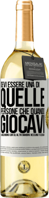 29,95 € Spedizione Gratuita | Vino bianco Edizione WHITE Devi essere una di quelle persone che quando giocavi a nascondino con gli altri bambini, nessuno ti cercava Etichetta Bianca. Etichetta personalizzabile Vino giovane Raccogliere 2024 Verdejo