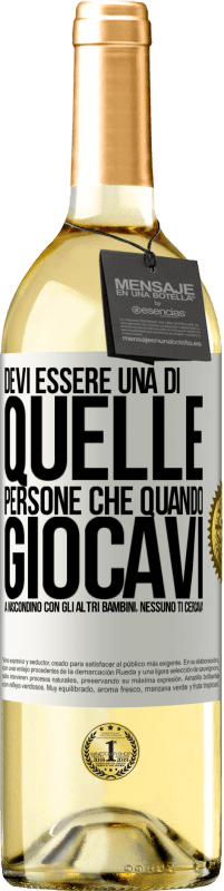 29,95 € Spedizione Gratuita | Vino bianco Edizione WHITE Devi essere una di quelle persone che quando giocavi a nascondino con gli altri bambini, nessuno ti cercava Etichetta Bianca. Etichetta personalizzabile Vino giovane Raccogliere 2023 Verdejo