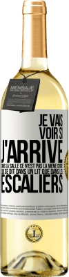 29,95 € Envoi gratuit | Vin blanc Édition WHITE Je vais voir si j'arrive dans la salle. Ce n'est pas la même chose qui se dit dans un lit que dans les escaliers Étiquette Blanche. Étiquette personnalisable Vin jeune Récolte 2023 Verdejo