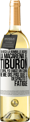 29,95 € Envoi gratuit | Vin blanc Édition WHITE J'ai vécu La bomba; le Aserejé; La Macarena; El Tiburon; et Opá, yo viacé un corrá. Ne me dis pas que le Despacito te fatigue Étiquette Blanche. Étiquette personnalisable Vin jeune Récolte 2025 Verdejo