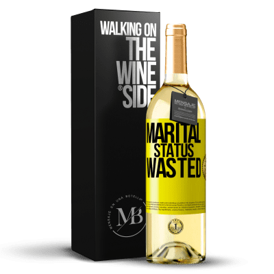 «Marital status: wasted» WHITE Edition