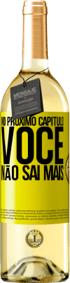 29,95 € Envio grátis | Vinho branco Edição WHITE No próximo capítulo, você não sai mais Etiqueta Amarela. Etiqueta personalizável Vinho jovem Colheita 2025 Verdejo