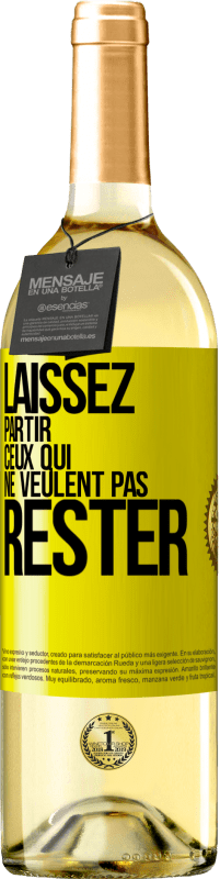 29,95 € Envoi gratuit | Vin blanc Édition WHITE Laissez partir ceux qui ne veulent pas rester Étiquette Jaune. Étiquette personnalisable Vin jeune Récolte 2024 Verdejo