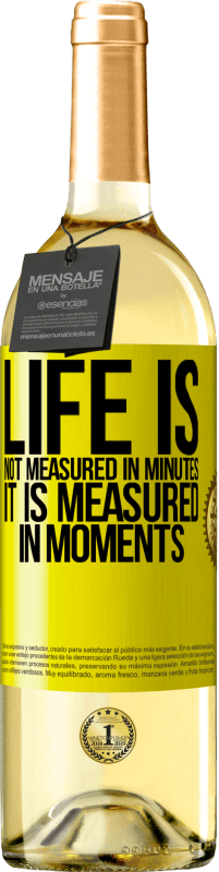 29,95 € Free Shipping | White Wine WHITE Edition Life is not measured in minutes, it is measured in moments Yellow Label. Customizable label Young wine Harvest 2024 Verdejo