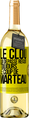 29,95 € Envoi gratuit | Vin blanc Édition WHITE Le clou qui dépasse reçoit toujours le coup de marteau Étiquette Jaune. Étiquette personnalisable Vin jeune Récolte 2024 Verdejo