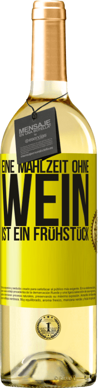 29,95 € Kostenloser Versand | Weißwein WHITE Ausgabe Eine Mahlzeit ohne Wein ist ein Frühstück Gelbes Etikett. Anpassbares Etikett Junger Wein Ernte 2024 Verdejo