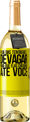 29,95 € Envio grátis | Vinho branco Edição WHITE Fuja das tentações ... devagar, para que elas cheguem até você Etiqueta Amarela. Etiqueta personalizável Vinho jovem Colheita 2024 Verdejo