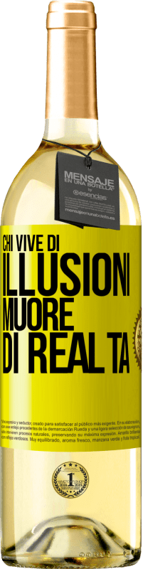 29,95 € Spedizione Gratuita | Vino bianco Edizione WHITE Chi vive di illusioni muore di realtà Etichetta Gialla. Etichetta personalizzabile Vino giovane Raccogliere 2024 Verdejo