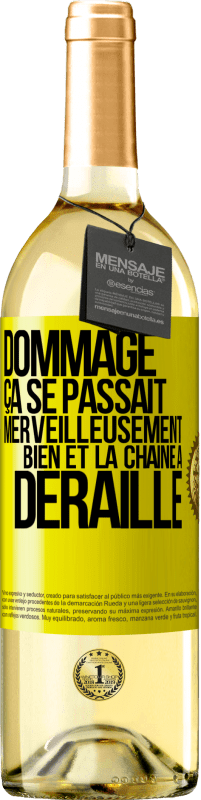 29,95 € Envoi gratuit | Vin blanc Édition WHITE Dommage. Ça se passait merveilleusement bien et la chaîne a déraillé Étiquette Jaune. Étiquette personnalisable Vin jeune Récolte 2024 Verdejo