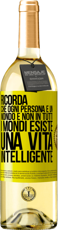 29,95 € Spedizione Gratuita | Vino bianco Edizione WHITE Ricorda che ogni persona è un mondo e non in tutti i mondi esiste una vita intelligente Etichetta Gialla. Etichetta personalizzabile Vino giovane Raccogliere 2024 Verdejo