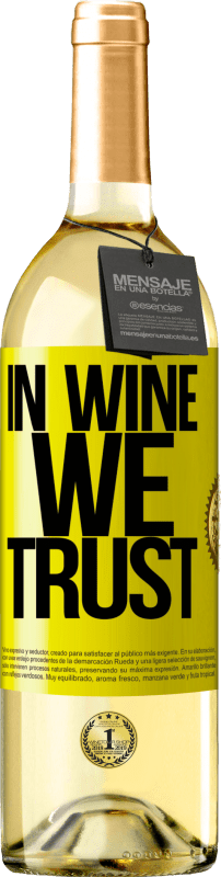 29,95 € Envio grátis | Vinho branco Edição WHITE in wine we trust Etiqueta Amarela. Etiqueta personalizável Vinho jovem Colheita 2023 Verdejo