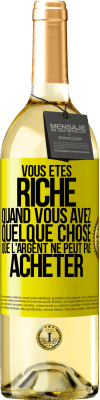 29,95 € Envoi gratuit | Vin blanc Édition WHITE Vous êtes riche quand vous avez quelque chose que l'argent ne peut pas acheter Étiquette Jaune. Étiquette personnalisable Vin jeune Récolte 2024 Verdejo