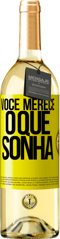 29,95 € Envio grátis | Vinho branco Edição WHITE Você merece o que sonha Etiqueta Amarela. Etiqueta personalizável Vinho jovem Colheita 2024 Verdejo