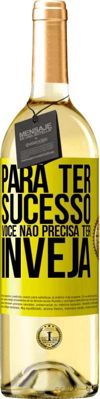 29,95 € Envio grátis | Vinho branco Edição WHITE Para ter sucesso, você não precisa ter inveja Etiqueta Amarela. Etiqueta personalizável Vinho jovem Colheita 2025 Verdejo