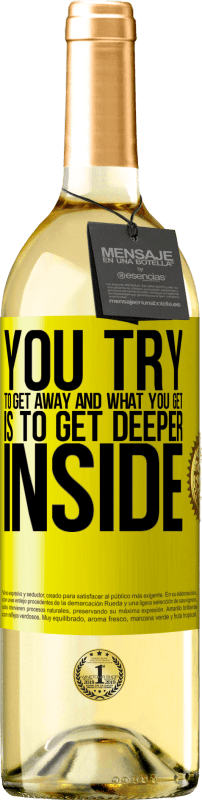 29,95 € 免费送货 | 白葡萄酒 WHITE版 你试图逃脱，而你获得的却是进入更深的内在 黄色标签. 可自定义的标签 青年酒 收成 2025 Verdejo