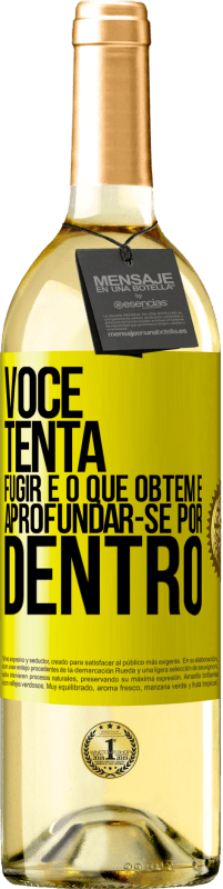 29,95 € Envio grátis | Vinho branco Edição WHITE Você tenta fugir e o que obtém é aprofundar-se por dentro Etiqueta Amarela. Etiqueta personalizável Vinho jovem Colheita 2024 Verdejo