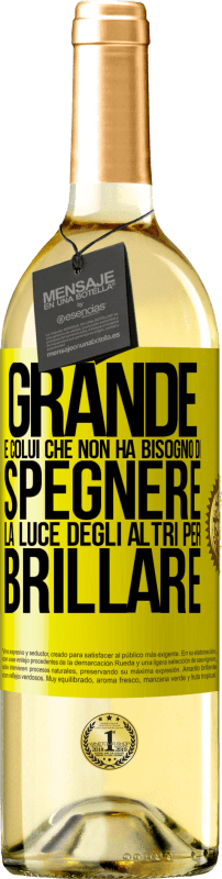 29,95 € Spedizione Gratuita | Vino bianco Edizione WHITE Grande è colui che non ha bisogno di spegnere la luce degli altri per brillare Etichetta Gialla. Etichetta personalizzabile Vino giovane Raccogliere 2024 Verdejo