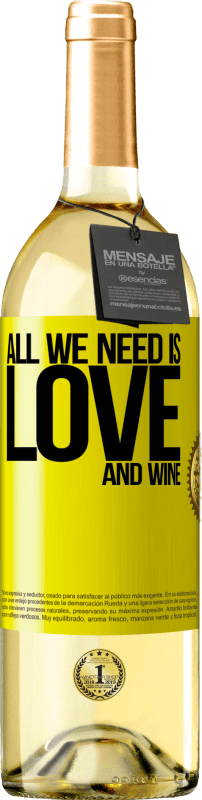 29,95 € Envío gratis | Vino Blanco Edición WHITE All we need is love and wine Etiqueta Amarilla. Etiqueta personalizable Vino joven Cosecha 2023 Verdejo