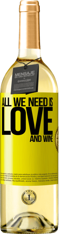 29,95 € Spedizione Gratuita | Vino bianco Edizione WHITE All we need is love and wine Etichetta Gialla. Etichetta personalizzabile Vino giovane Raccogliere 2023 Verdejo