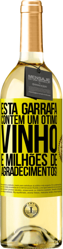 29,95 € Envio grátis | Vinho branco Edição WHITE Esta garrafa contém um ótimo vinho e milhões de AGRADECIMENTOS! Etiqueta Amarela. Etiqueta personalizável Vinho jovem Colheita 2024 Verdejo