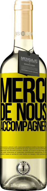 29,95 € Envoi gratuit | Vin blanc Édition WHITE Merci de nous accompagner Étiquette Jaune. Étiquette personnalisable Vin jeune Récolte 2025 Verdejo