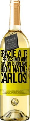 29,95 € Spedizione Gratuita | Vino bianco Edizione WHITE Grazie a te il prossimo anno sarà un buon anno. Buon Natale, Carlos! Etichetta Gialla. Etichetta personalizzabile Vino giovane Raccogliere 2023 Verdejo