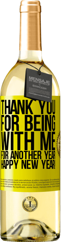 29,95 € Free Shipping | White Wine WHITE Edition Thank you for being with me for another year. Happy New Year! Yellow Label. Customizable label Young wine Harvest 2024 Verdejo