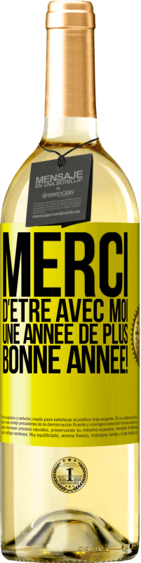 29,95 € Envoi gratuit | Vin blanc Édition WHITE Merci d'être avec moi une année de plus. Bonne année! Étiquette Jaune. Étiquette personnalisable Vin jeune Récolte 2025 Verdejo