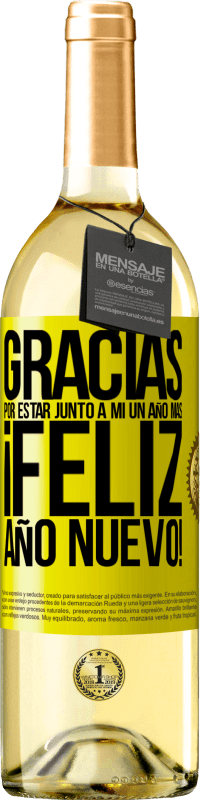 29,95 € Envío gratis | Vino Blanco Edición WHITE Gracias por estar junto a mí un año más. Feliz Año Nuevo! Etiqueta Amarilla. Etiqueta personalizable Vino joven Cosecha 2025 Verdejo