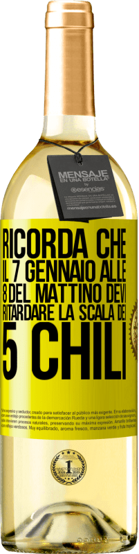 29,95 € Spedizione Gratuita | Vino bianco Edizione WHITE Ricorda che il 7 gennaio alle 8 del mattino devi ritardare la scala dei 5 chili Etichetta Gialla. Etichetta personalizzabile Vino giovane Raccogliere 2024 Verdejo