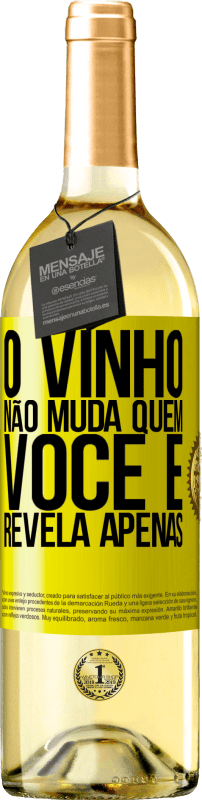 29,95 € Envio grátis | Vinho branco Edição WHITE O vinho não muda quem você é. Revela apenas Etiqueta Amarela. Etiqueta personalizável Vinho jovem Colheita 2025 Verdejo