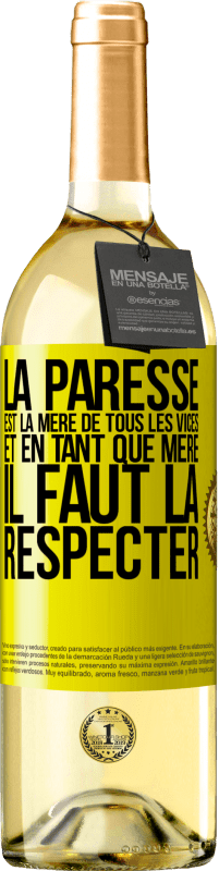 29,95 € Envoi gratuit | Vin blanc Édition WHITE La paresse est la mère de tous les vices et en tant que mère, il faut la respecter Étiquette Jaune. Étiquette personnalisable Vin jeune Récolte 2024 Verdejo