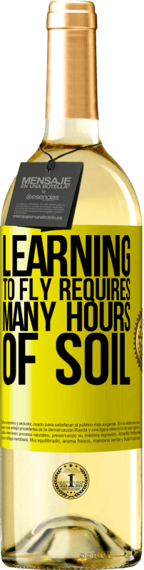29,95 € Free Shipping | White Wine WHITE Edition Learning to fly requires many hours of soil Yellow Label. Customizable label Young wine Harvest 2023 Verdejo