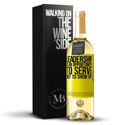 «リーダーシップは誇示するのではなく、奉仕する機会です» WHITEエディション