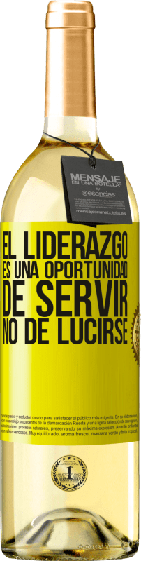 29,95 € Envío gratis | Vino Blanco Edición WHITE El liderazgo es una oportunidad de servir, no de lucirse Etiqueta Amarilla. Etiqueta personalizable Vino joven Cosecha 2024 Verdejo