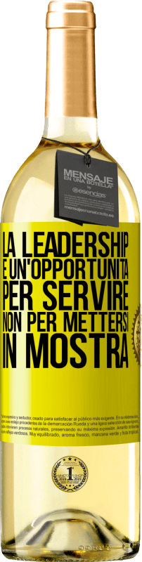 29,95 € Spedizione Gratuita | Vino bianco Edizione WHITE La leadership è un'opportunità per servire, non per mettersi in mostra Etichetta Gialla. Etichetta personalizzabile Vino giovane Raccogliere 2024 Verdejo